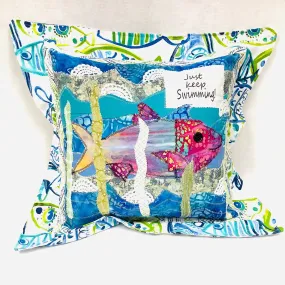 "Just Keep Swimming" Pillow